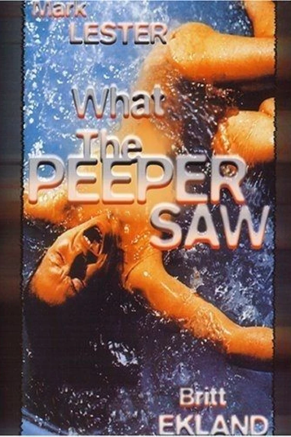 What the Peeper Saw Póster