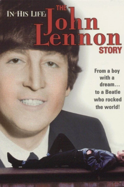 In His Life: La historia de John Lennon