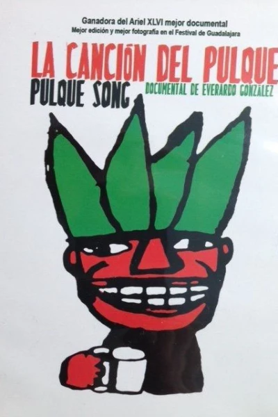 Pulque Song