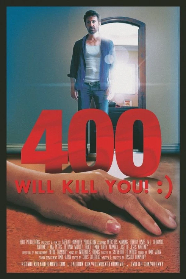 400 Will Kill You! :) Póster