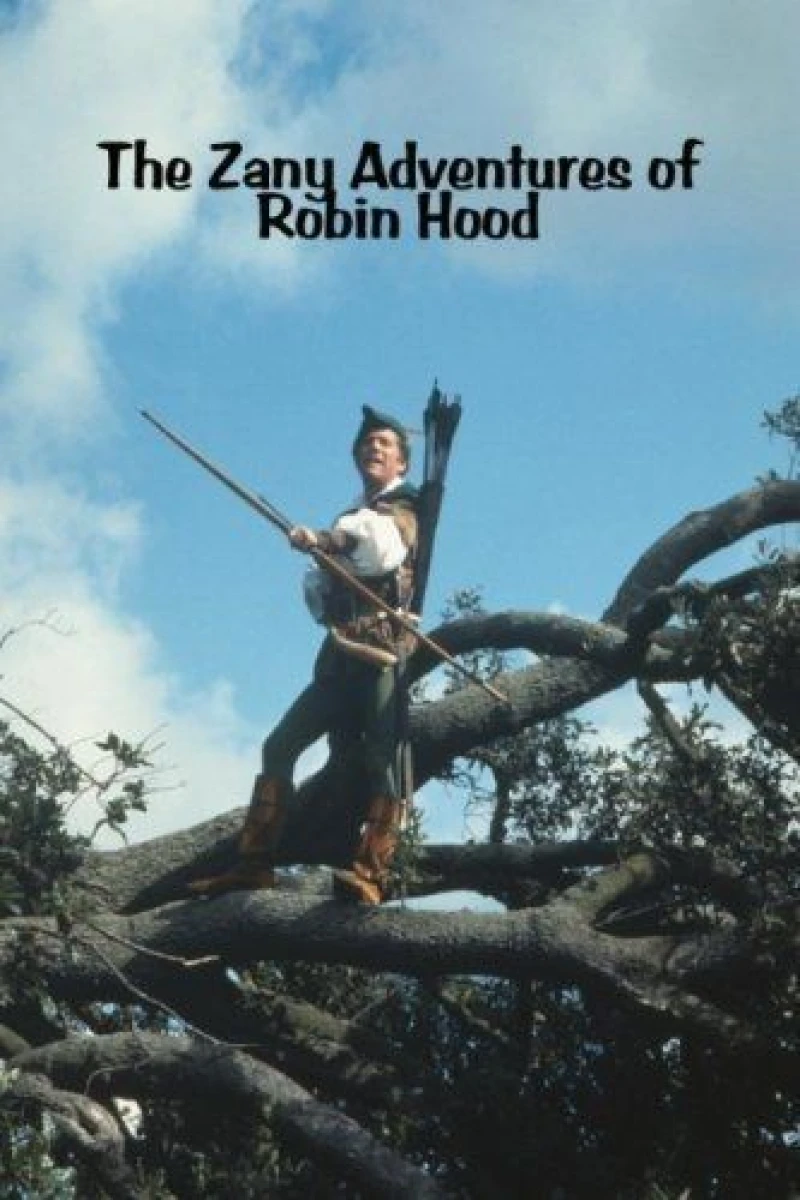 The Zany Adventures of Robin Hood Póster